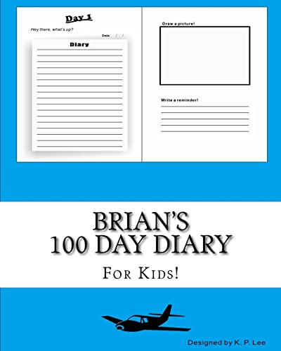 Brian's 100 Day Diary 1519445180 Book Cover