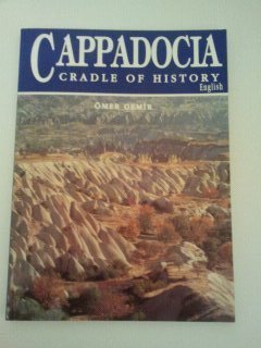 Mass Market Paperback Cappadocia: Cradle of History by Omer Demir (1997-05-04) Book