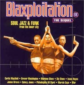 Blaxploitation: The Sequel
