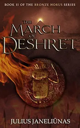 Barelon, Kemit, Kemet, Deshret And Kermit 9 The March of Deshret: Book II of The Bronze Horus series