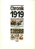  Chronik 1919 (Chronik / Bibliothek des 20. Jahrhunderts. Tag für Tag in Wort und Bild)