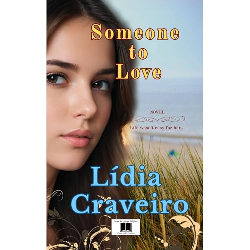 Someone to Love Audiolibro Por Lídia Craveiro arte de portada