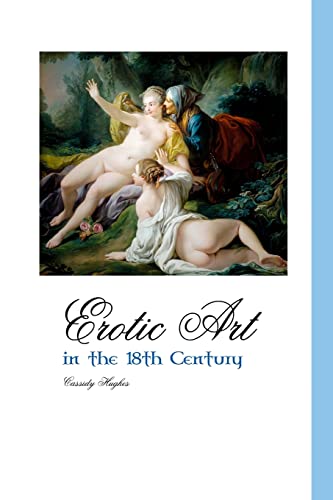 Erotic Art in the 18th Century (Painters)