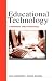 Educational Technology: A Definition with Commentary