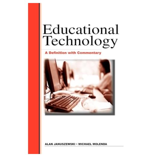 Educational Technology: A Definition with Commentary