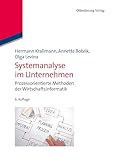  Systemanalyse im Unternehmen: Prozessorientierte Methoden der Wirtschaftsinformatik