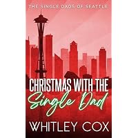 Christmas with the Single Dad