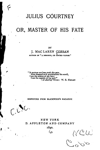 Julius Courtney, Or, Master of His Fate