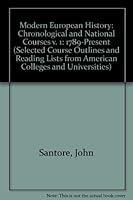 Modern European History: 1789 To the Present : Chronological and National Courses (Selected Course Outlines and Reading Lists from American Colleges and Universities) 0910129940 Book Cover
