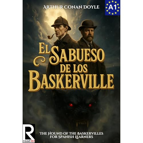 El sabueso de los Baskerville para estudiantes de español. Nivel A1. Principiantes Audiolibro Por Arthur Conan Doyle a