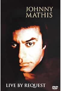 Amazon.co.jp: Johnny Mathis - Live By Request [DVD] : Johnny Mathis: DVD
