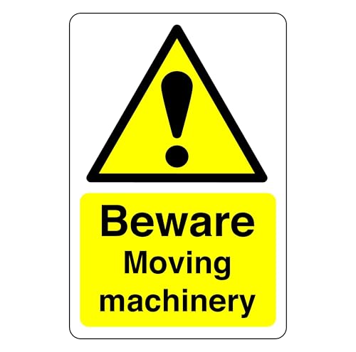 Safety First Display LTD Beware moving machinery - 1.2mm Rigid plastic for indoor/outdoor usage (300mm x 200mm) Viewing Distance within 7m.