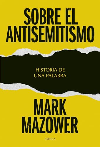 Sobre el antisemitismo: Historia de una palabra (Memoria Crítica)