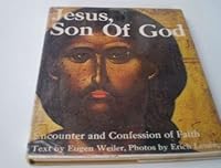Jesus, Son of God: Encounter and Confession of Faith 026466325X Book Cover