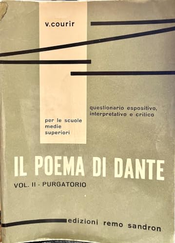 9788886204057 Il poema di Dante. questionario espositivo, interpretativo e critico. Per le Scuole superiori. Purgatorio (Vol. 2)