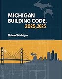 Michigan Building Code: 2025
