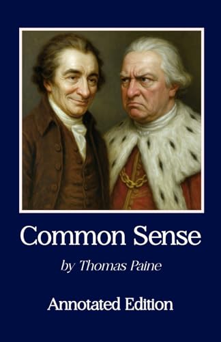 Common Sense: Annotated Edition