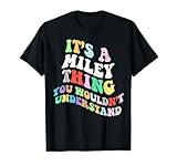 Retro Groovy Its a Miley Thing You Wouldnt Understand T-Shirt
