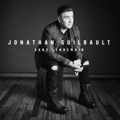 Sans lendemain [Audio CD] Jonathan Guilbault