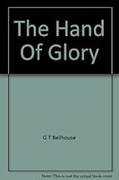 The Hand Of Glory B000PGRWOQ Book Cover