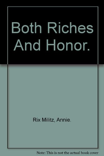 Both Riches and Honor B000GUDSYY Book Cover