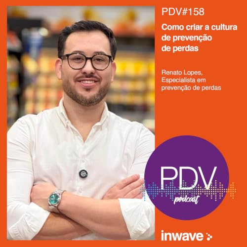 158 - Como criar a cultura da preven&ccedil;&atilde;o de perdas