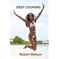 Deep Cooking