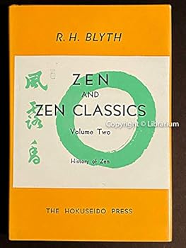Hardcover Zen and Zen Classics Volume Two: History of Zen Book