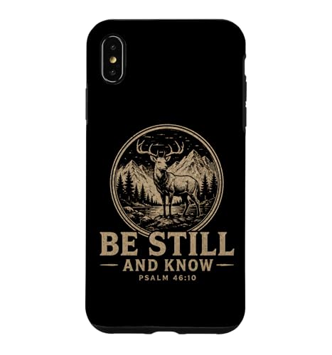 Be Still And Know Psalm 4610 �R�̐M�̎� �X�}�z�P�[�X iPhone XS Max �p
