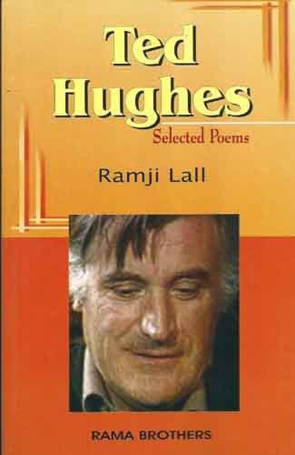 TED HUGHES SELECTED POEMS 16/E PB....Lall R