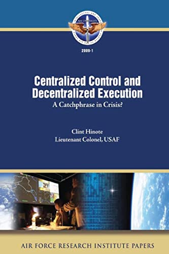 Centralized Control and Decentralized Execution: A Catchphrase in Crisis?
