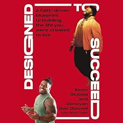 Designed to Succeed Audiobook By Kevin Olusola, Donovan Donnell, Mark Tabb cover art