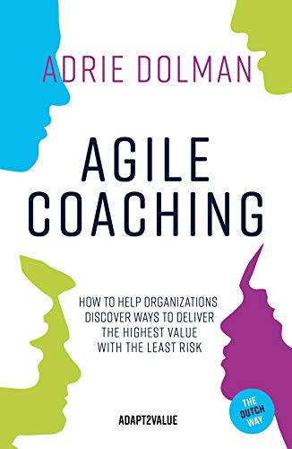 Agile Coaching méthode hollandaise de livraison rapide à faible risque - 2