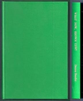 Hardcover What Now, Brown Cow? Book