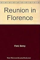 Reunion in Florence 1563330709 Book Cover