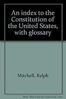 An index to the Constitution of the United States, with glossary 0960410600 Book Cover