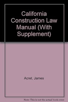 Hardcover California Construction Law Manual (With Supplement) Book