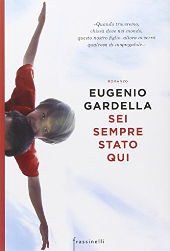 Sei sempre stato qui