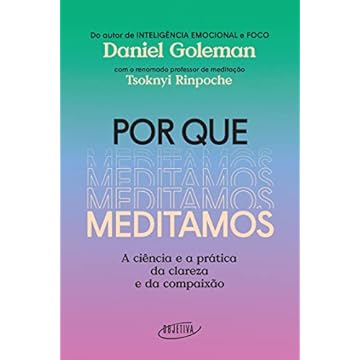 Capa do livro Por que meditamos: A ciência e a prática da clareza e da compaixão