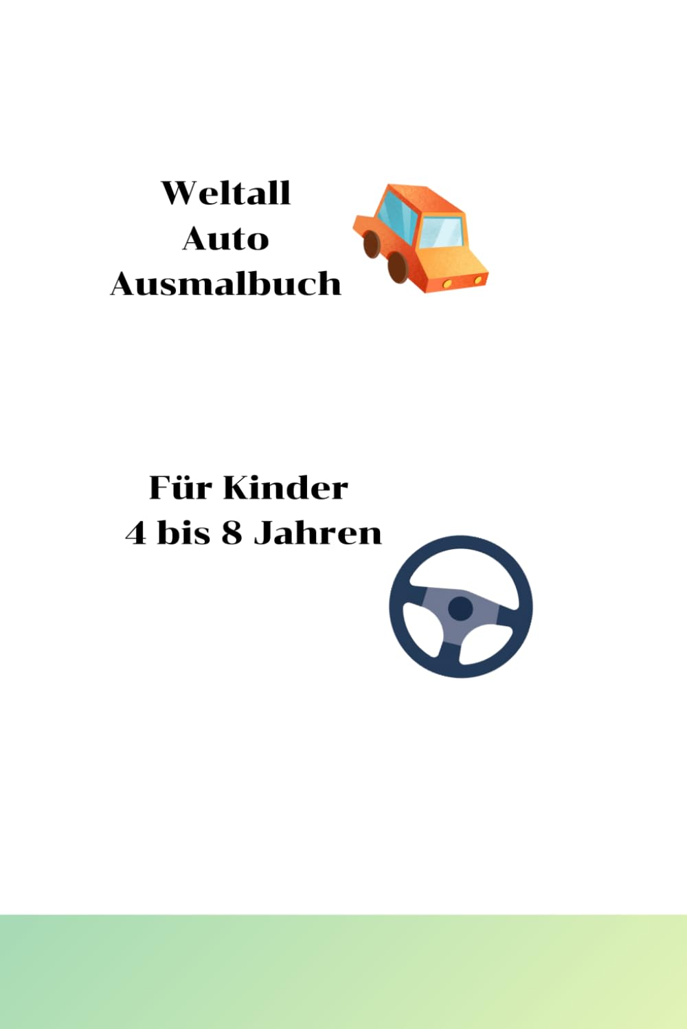 Fahrzeuge und Weltraum Malbuch – Kreativer Malspaß für Kinder von 4 bis 8 Jahren: Kreativer Malspaß für kleine Entdecker und Fahrzeug-Fans