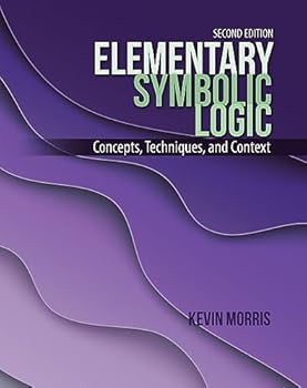 Paperback Elementary Symbolic Logic: Concepts, Techniques, and Concepts Book