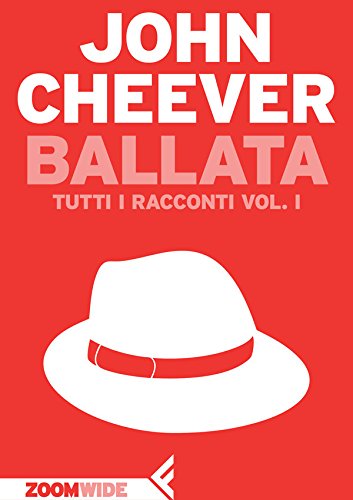 Ballata: Tutti i racconti vol. I Ballata: Tutti i racconti vol. I