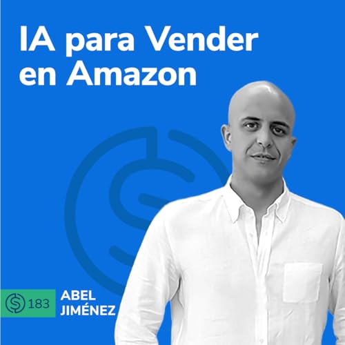 #183 - IA para Vender en Amazon