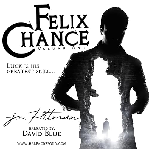 Felix Chance: Volume One by J.E. Pittman episode artwork