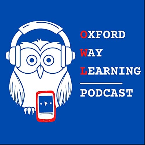 OXFORD WAY LEARNING PODCAST cover art