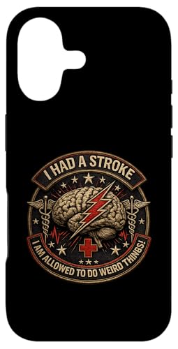 Stroke Survivor Rehab I Had A Stroke Allowed Weird Things �X�}�z�P�[�X iPhone 17 �p