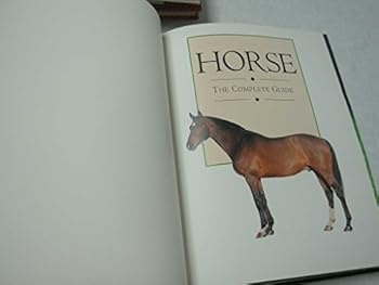 Hardcover Horse: The complete guide Book