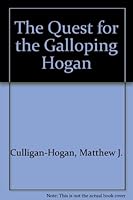 The Quest for the Galloping Hogan 1884723004 Book Cover