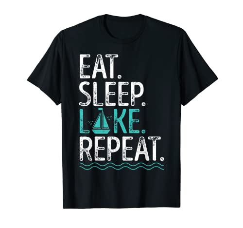 Eat Sleep Lake Repeat Funny Boat Gifts - Barco para hombre Camiseta