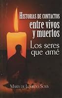 Historias de contactos entre vivos y muertos 6071405084 Book Cover